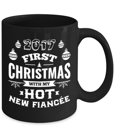 2017 First Christmas With My Hot New Fiancé/Fiancée
