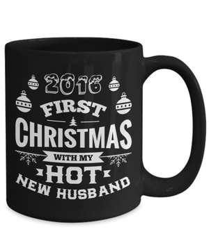 2016 First Christmas With My Hot New Husband/Wife