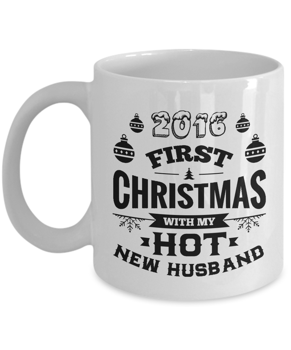 2016 First Christmas With My Hot New Husband/Wife