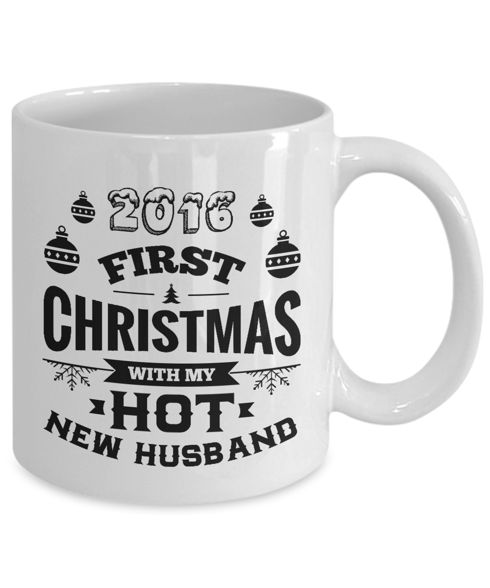 2016 First Christmas With My Hot New Husband/Wife
