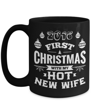 2016 First Christmas With My Hot New Husband/Wife