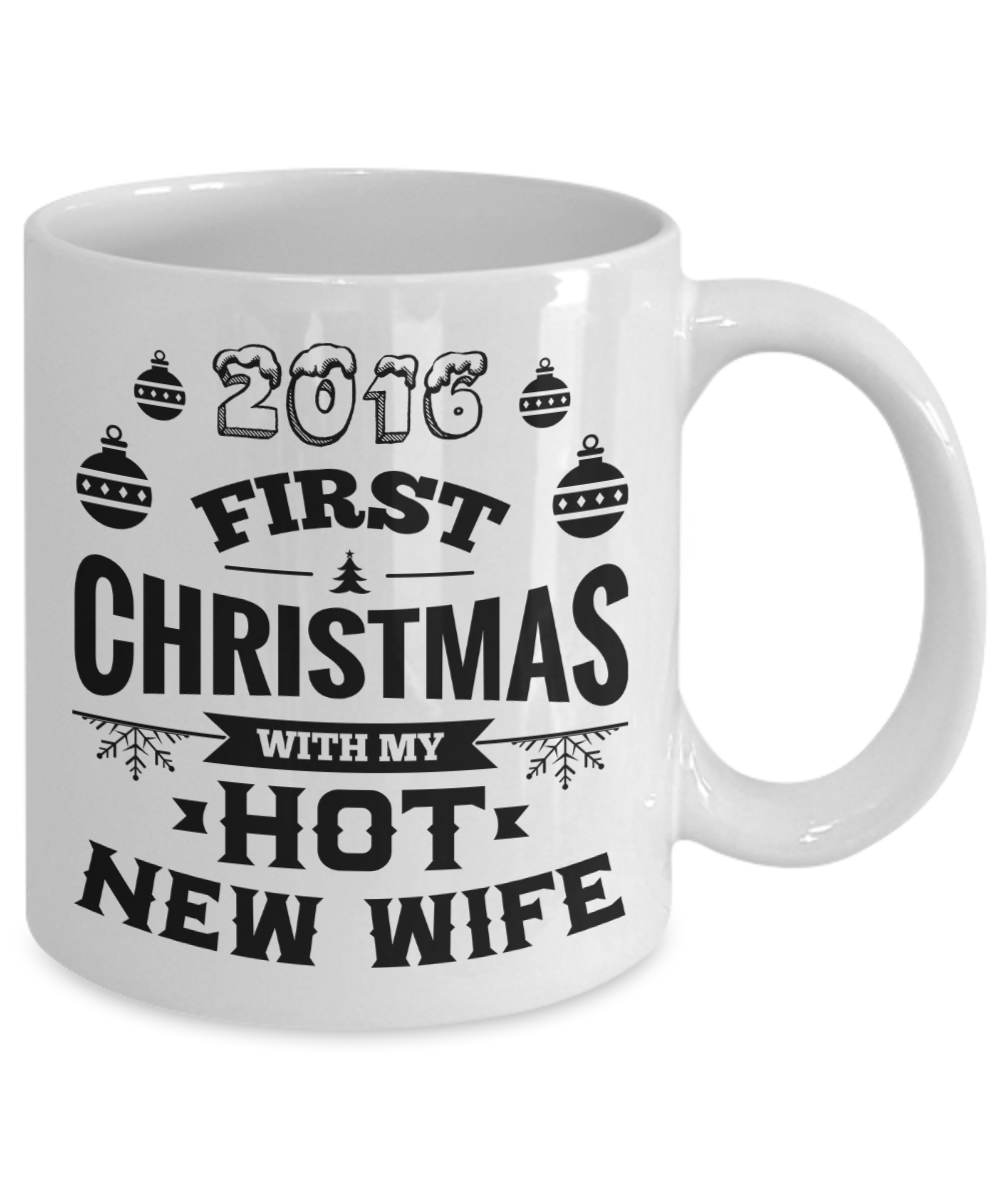 2016 First Christmas With My Hot New Husband/Wife
