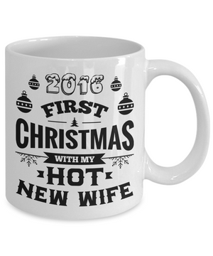 2016 First Christmas With My Hot New Husband/Wife