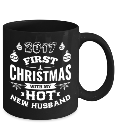2017 First Christmas With My Hot New Husband