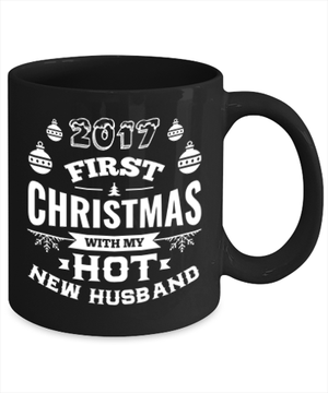 2017 First Christmas With My Hot New Husband