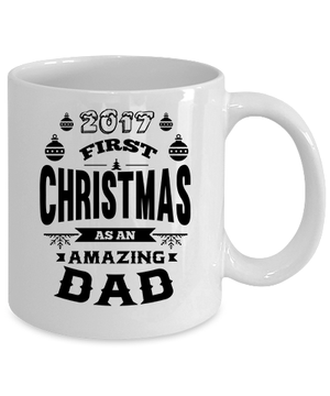 2017 First Christmas As An Awesome New Dad/Mom