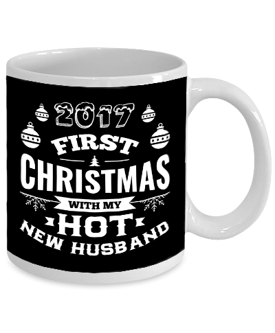 2017 First Christmas With My Hot New Husband