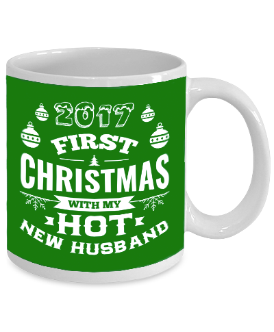2017 First Christmas With My Hot New Husband