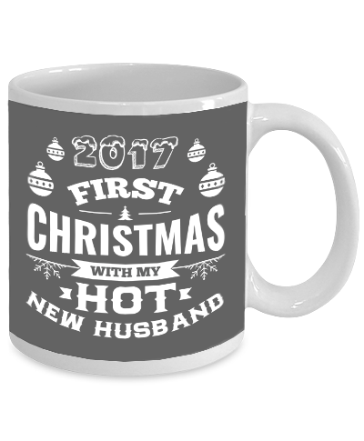 2017 First Christmas With My Hot New Husband