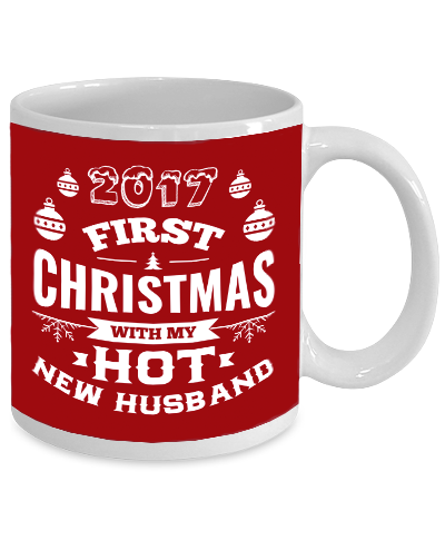 2017 First Christmas With My Hot New Husband